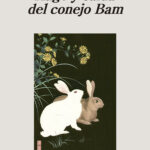 Auge y caída del conejo Bam