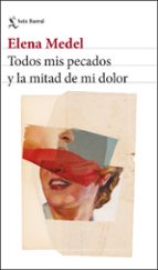 Portada de Todos mis pecados y la mitad de mi dolor