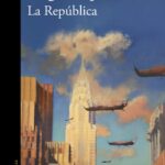 La República, de Jorge Volpi. Un senador, un algoritmo y la política convertida en ciclos emocionales